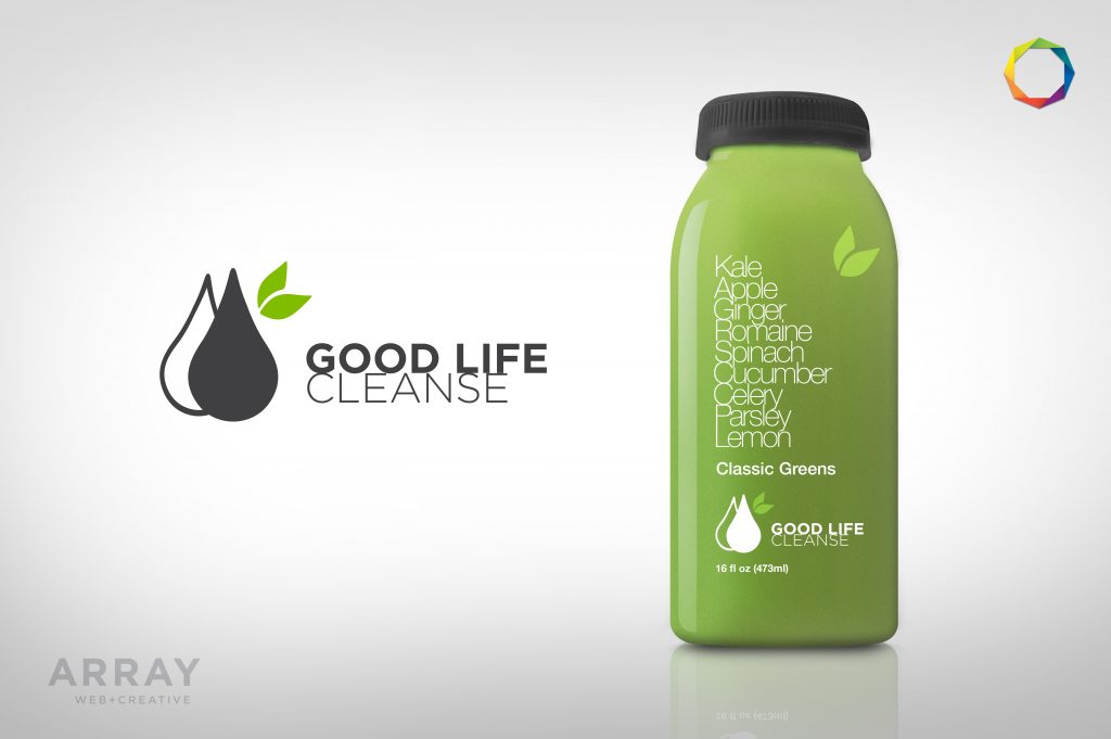 Good Life Cleanse juice bottle with custom label design listing ingredients, alongside logo created by Array marketing agency.